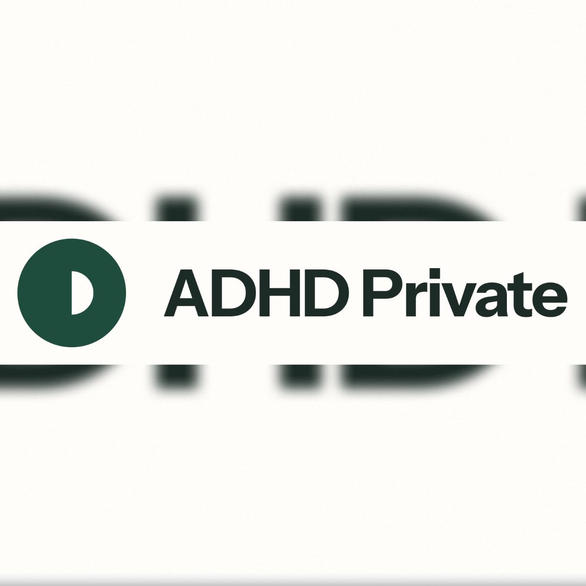 ADHD Private