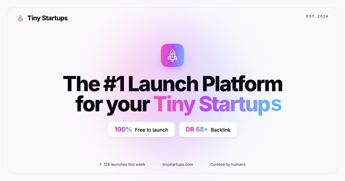 Tiny Startups